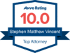 Stephen Vincent 10.0 AVVO Rating